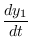 $\displaystyle \frac{dy_1}{dt}$