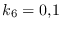 $\displaystyle k_6 = 0.1$