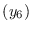 $\displaystyle (y_6)$