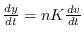 $\frac{dy}{dt}%
=nK\frac{dv}{dt}$
